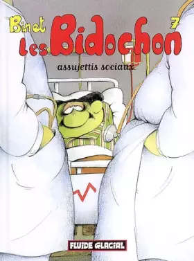 Couverture du produit · Les Bidochon, Tome 7 : Assujettis sociaux (Petit Format)