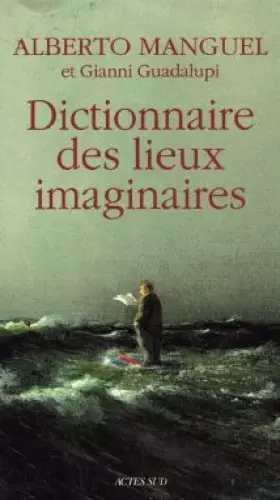 Couverture du produit · Dictionnaire des lieux imaginaires