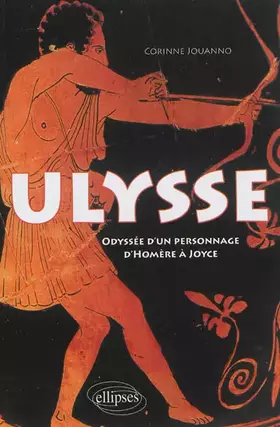 Couverture du produit · Ulysse : Odyssée d'un personnage d'homère à joyce