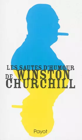 Couverture du produit · Les sautes d'humour de Winston Churchill