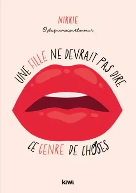 Couverture du produit · Une fille ne devrait pas dire ce genre de choses