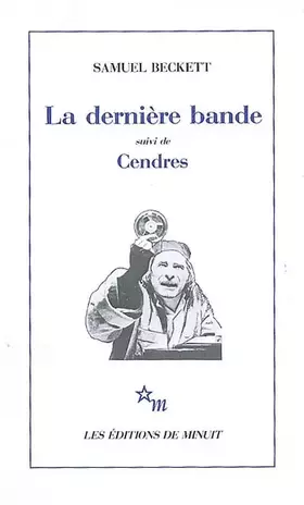Couverture du produit · La dernière bande suivi de Cendres