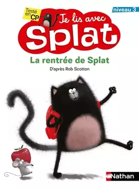 Couverture du produit · La rentrée de Splat - Je lis avec Splat - niveau 3 - Dès 6 ans