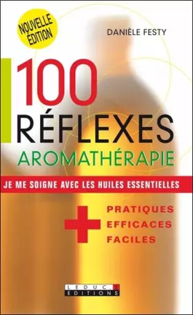 Couverture du produit · 100 Réflexes aromathérapie