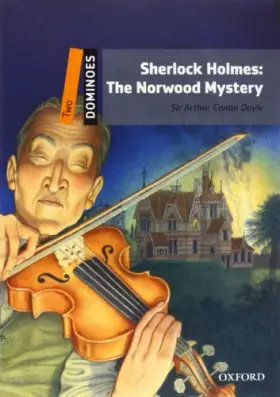 Couverture du produit · Dominoes, New Edition: Level 2: 700-Word VocabularySherlock Holmes: The Norwood Mystery (Dominoes: Level 2)