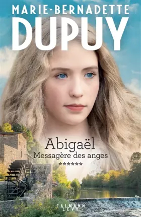 Couverture du produit · Abigaël tome 6 : Messagère des anges