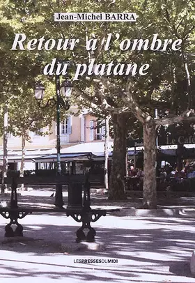 Couverture du produit · Retour à l'ombre du platane