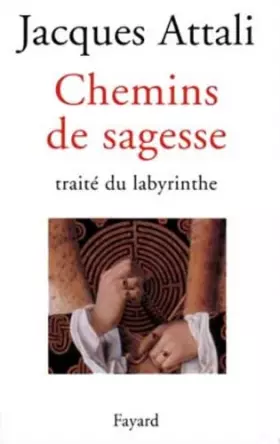Couverture du produit · Chemins de sagesse : Traité du labyrinthe