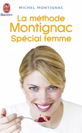 Couverture du produit · La méthode Montignac Spécial femme