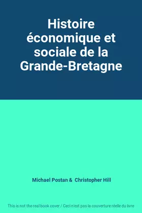 Couverture du produit · Histoire économique et sociale de la Grande-Bretagne