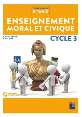 Couverture du produit · Enseignement moral et civique Cycle 3 (+ CD-Rom)