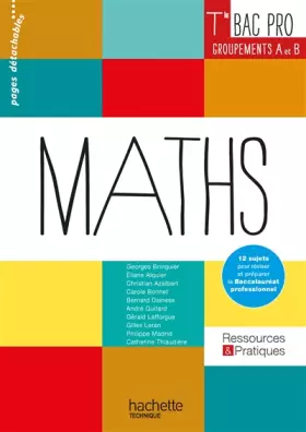 Couverture du produit · Ressources et Pratiques Maths Terminale Bac Pro Industriel (A et B) - Livre élève - Ed. 2016