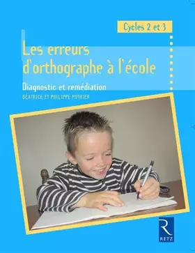 Couverture du produit · Les erreurs d'orthographe à l'école : Diagnostic et remédiation
