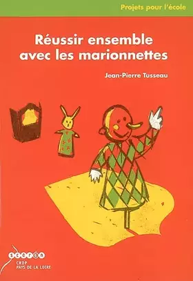 Couverture du produit · Réussir ensemble avec les marionnettes