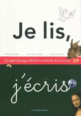 Couverture du produit · Je lis, j'écris CP : Un apprentissage culturel et moderne de la lecture