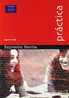 Couverture du produit · Expresion escrita. Nivel basico A1-A2