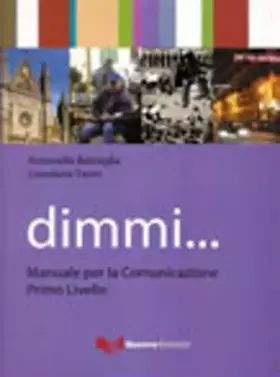 Couverture du produit · Dimmi... Manuale per la comunicazione. Primo livello