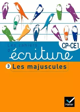 Couverture du produit · Les cahiers d'écriture CP/CE1 n°3 - Les majuscules