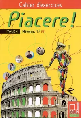 Couverture du produit · Piacere ! Niveau 1/A1 : Cahier d'exercices