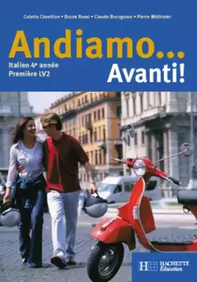 Couverture du produit · Andiamo avanti : 1ère, livre de l'élève