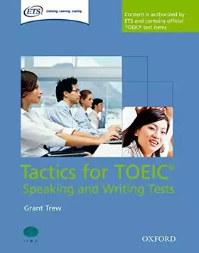 Couverture du produit · Tactics for TOEIC® Speaking and Writing Tests: Pack: Tactics-focused preparation for the TOEIC® Speaking and Writing Tests