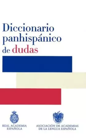 Couverture du produit · Diccionario Panhispanico De Dudas