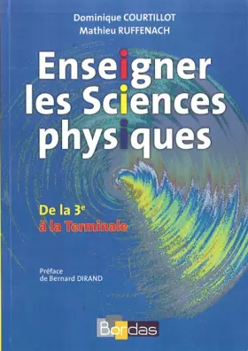 Couverture du produit · Enseigner les Sciences physiques : De la 3e à la Terminale