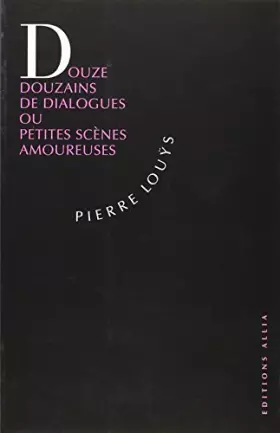 Couverture du produit · Douze Douzains de Dialogues ou Petites Scènes amoureuses