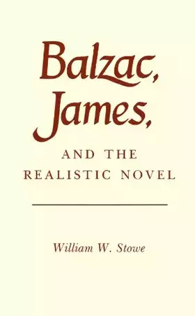 Couverture du produit · Balzac, James, and the Realistic Novel (Princeton Legacy Library)