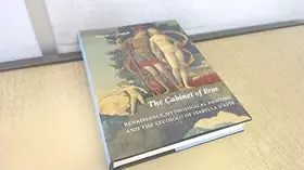 Couverture du produit · The Cabinet of Eros: Renaissance Mythological Painting and the Studiolo of Isabella d'Este