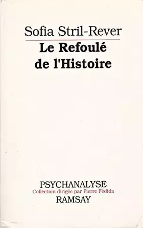 Couverture du produit · Le refoulé de l'histoire