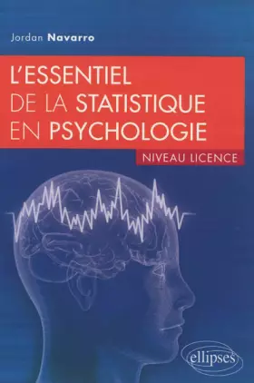 Couverture du produit · L'Essentiel de la Statistique en Psychologie