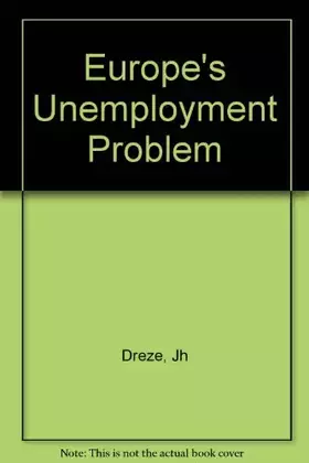 Couverture du produit · Europe's Unemployment Problem