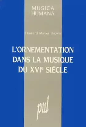 Couverture du produit · L'ornementation dans la musique du XVIe siècle