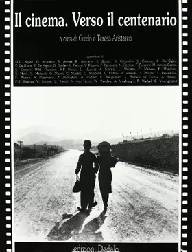 Couverture du produit · Il cinema. Verso il centenario
