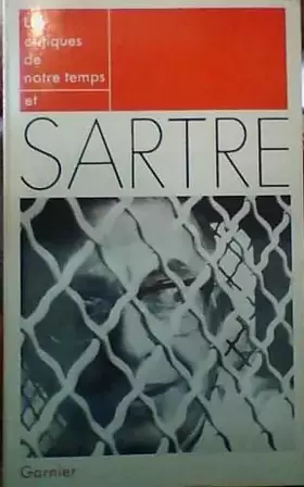 Couverture du produit · Les Critiques De Notre Temps et Sartre