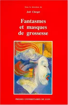 Couverture du produit · FANTASMES ET MASQUES DE GROSSESSE