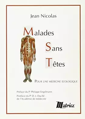 Couverture du produit · Malade Sans Tetes: Pour une médecine écologique