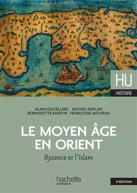 Couverture du produit · Le Moyen Age en Orient: Byzance et l'Islam