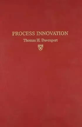 Couverture du produit · Process Innovation: Reengineering Work Through Information Technology