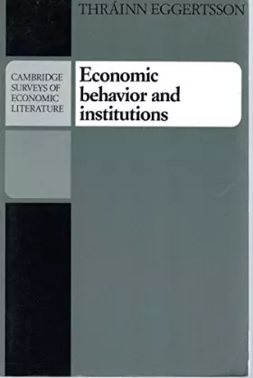 Couverture du produit · Economic Behavior and Institutions: Principles of Neoinstitutional Economics (Cambridge Surveys of Economic Literature)