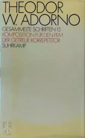 Couverture du produit · Komposition für den Film, Der getreue Korrepetitor (Gesammelte Schriften, 15)