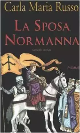 Couverture du produit · La sposa normanna