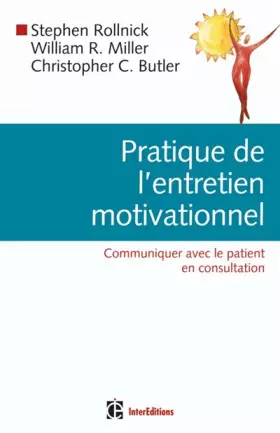 Couverture du produit · Pratique de l'entretien motivationnel: Communiquer avec le patient en consultation