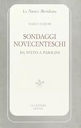 Couverture du produit · Sondaggi novecenteschi. Da Svevo a Pasolini