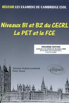 Couverture du produit · Le PET et le First certificate : réussir les examens de Cambridge