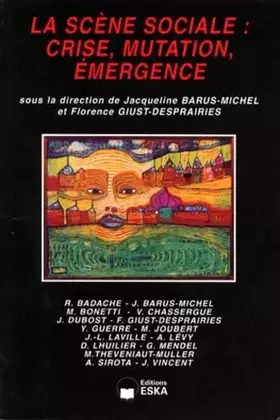 Couverture du produit · La scène sociale : crise, mutation, émergence