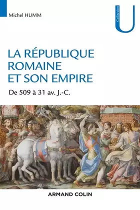 Couverture du produit · La République romaine et son empire - De 509 av. à 31 av. J.-C.: De 509 av. à 31 av. J.-C.