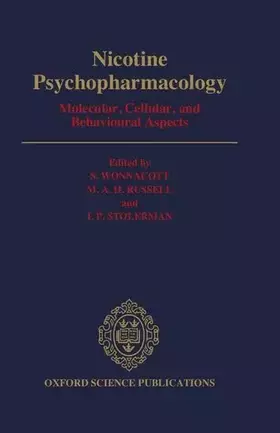 Couverture du produit · Nicotine Psychopharmacology: Molecular, Cellular, and Behavioural Aspects (Oxford Science Publications)