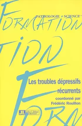 Couverture du produit · Les troubles dépressifs récurrents